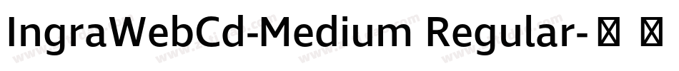 IngraWebCd-Medium Regular字体转换